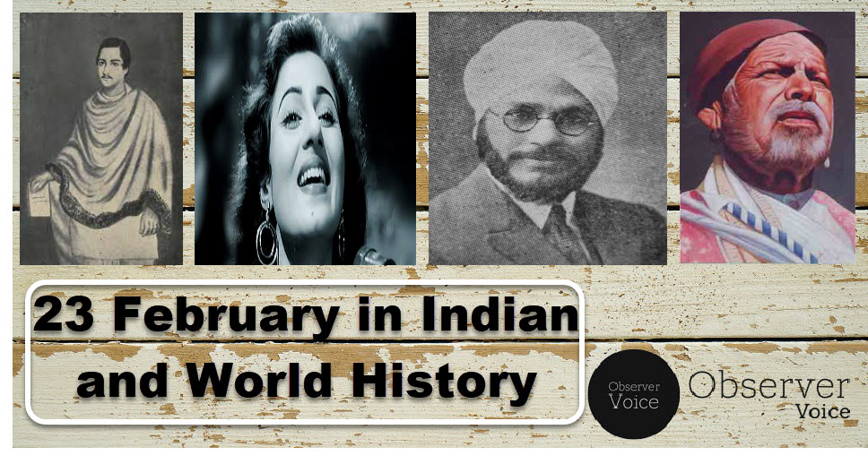 23 February in Indian and World History