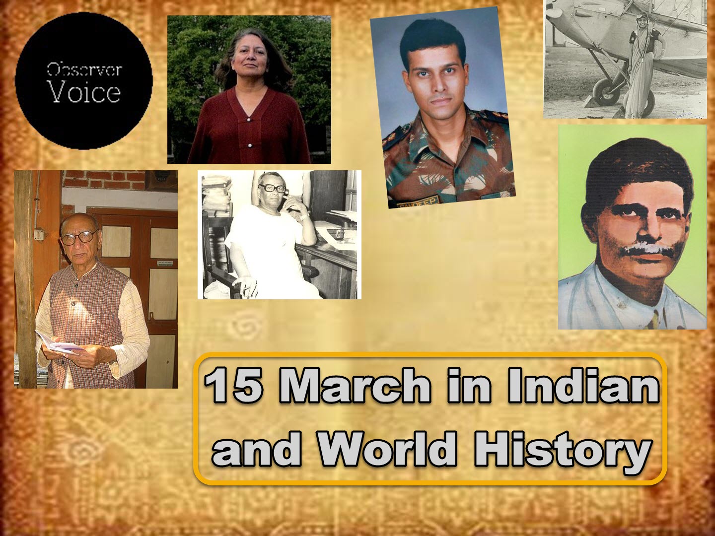 15 March in Indian and World History
