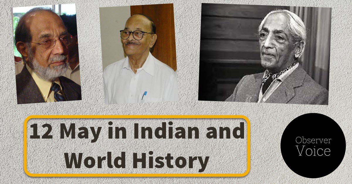 12 May in Indian and World History