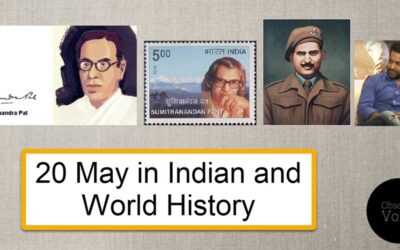 20 May in Indian and World History
