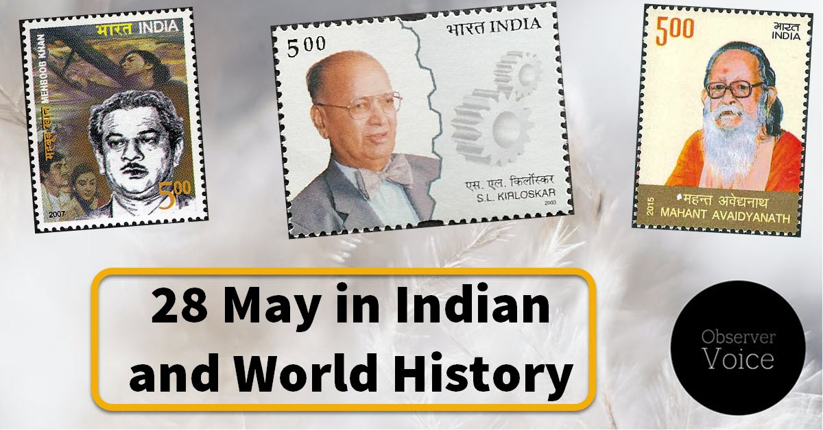28 May in Indian and World History
