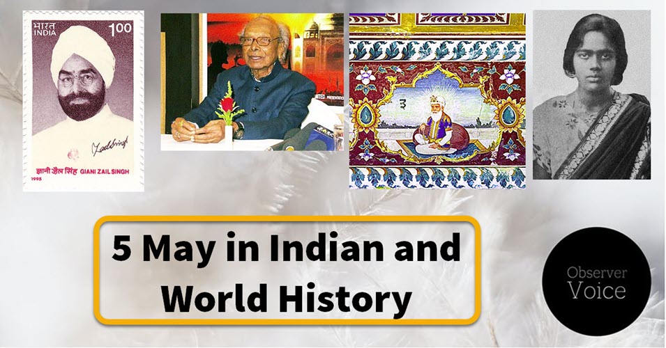 5 May in Indian and World History