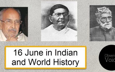 16 June in Indian and World History