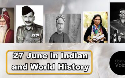 27 June in Indian and World History