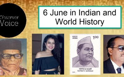 6 June in Indian and World History
