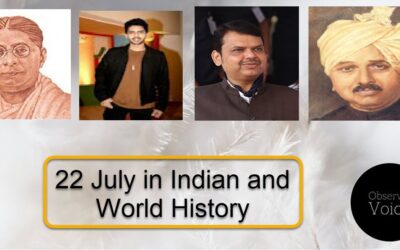 22 July in Indian and World History