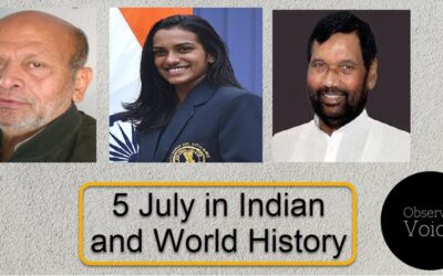 5 July in Indian and World History