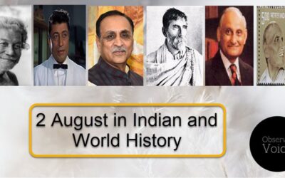 2 August in Indian and World History