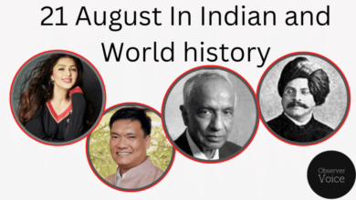 21 August in Indian and World History