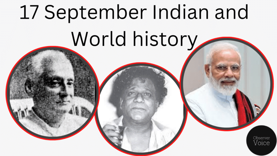 17 September in Indian and World History
