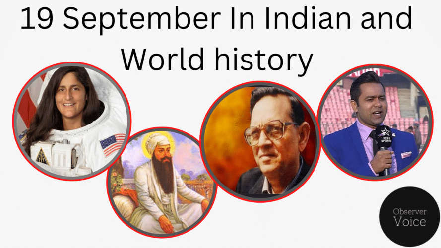 19 September in Indian and World History