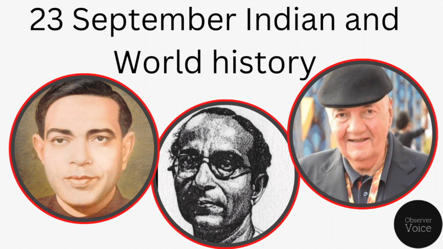 23 September in Indian and World History