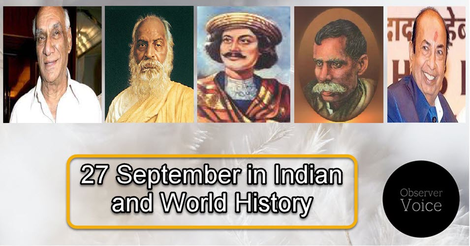 27 September in Indian and World History