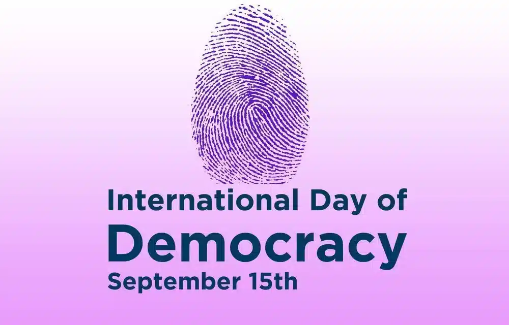 The International Day of Democracy,