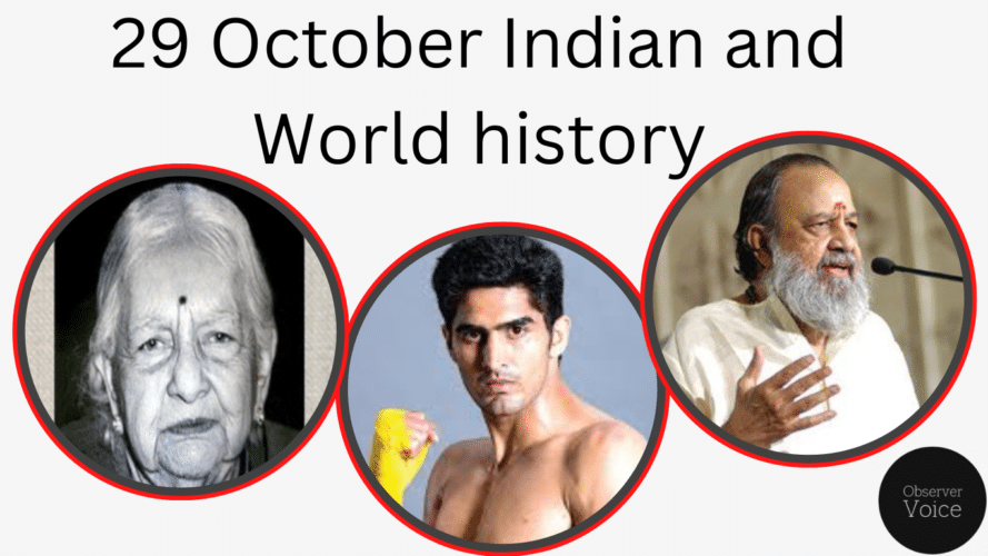 29 October in Indian and World History