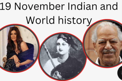 19 November in Indian and World History