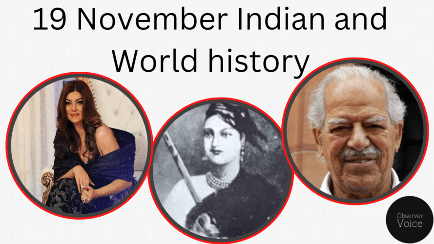 19 November in Indian and World History
