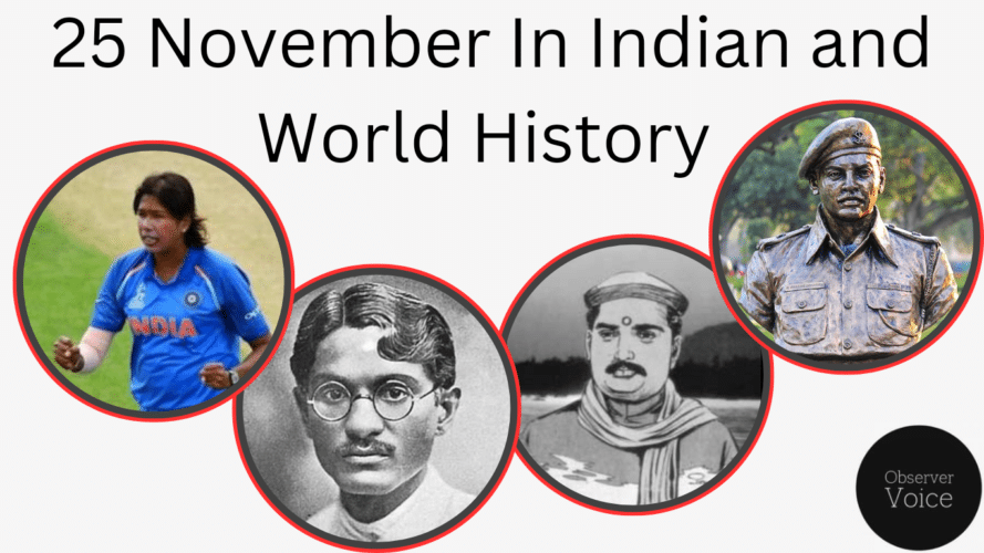 25 November in Indian and World History