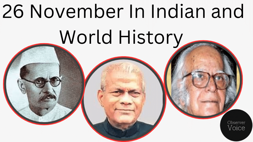 26 November in Indian and World History