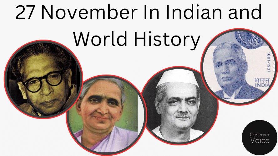 27 November in Indian and World History