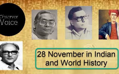 28 November in Indian and World History