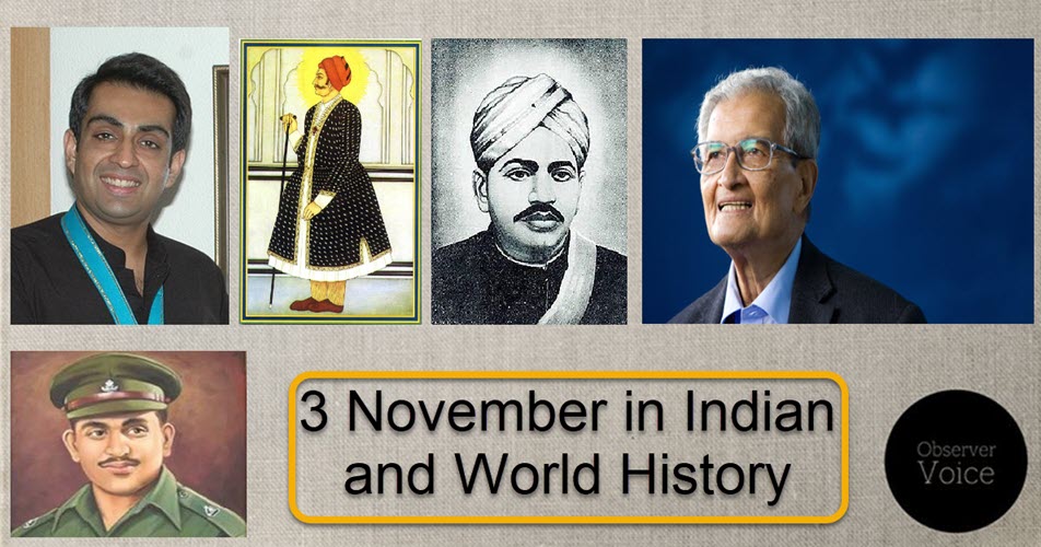 3 November in Indian and World History