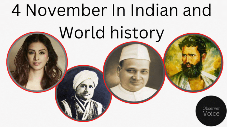 4 November in Indian and World History