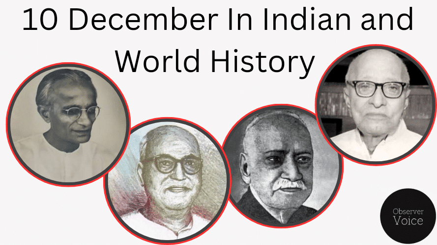 10 December in Indian and World History