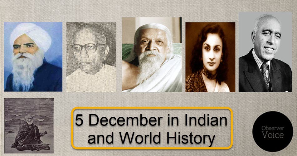 5 December in Indian and World History