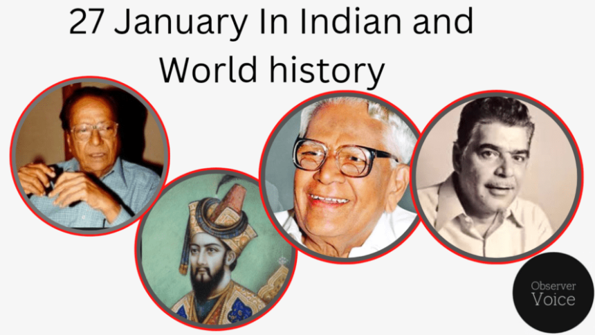 27 January in Indian and World History