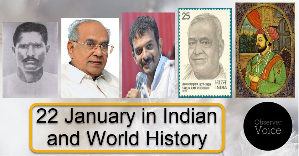22 January in Indian and World History