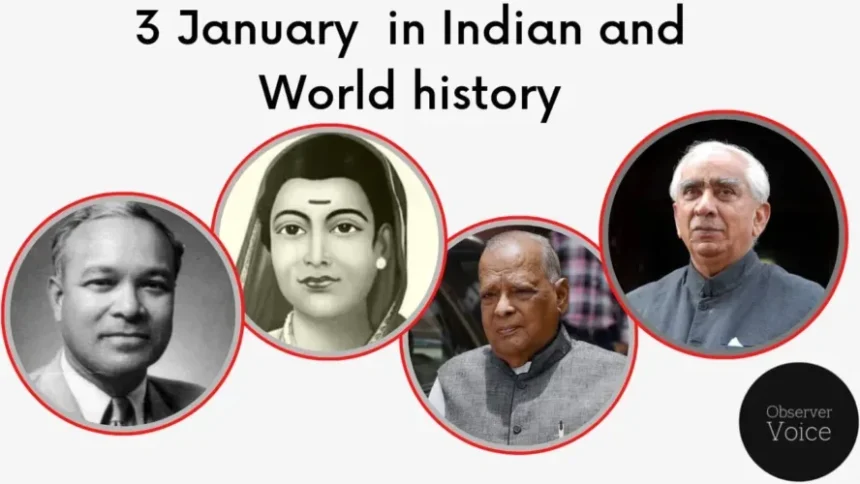 3 January in Indian and World History