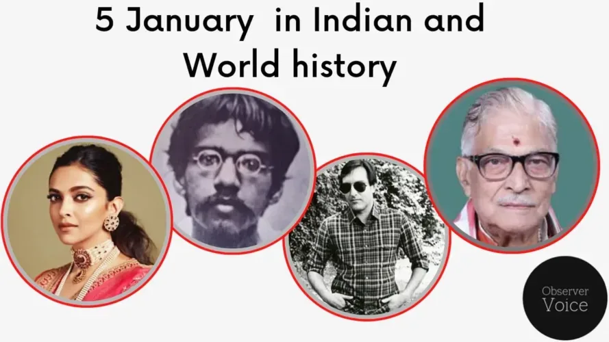 5 January in Indian and World History