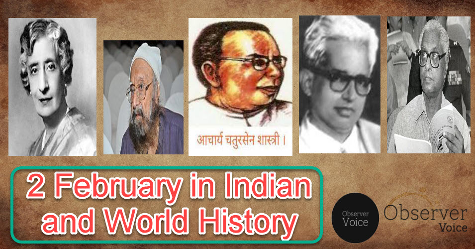2 February in Indian and World History