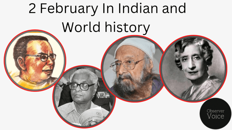 2 February in Indian and World History