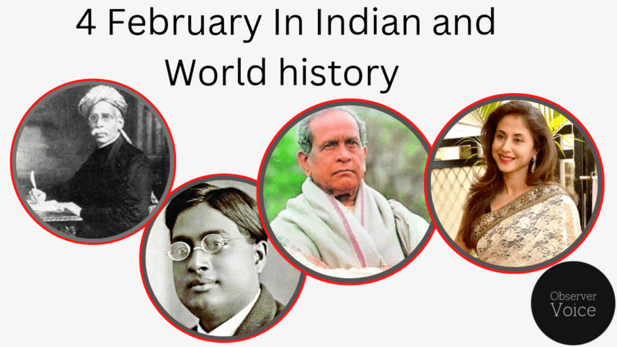 4 February in Indian and World History