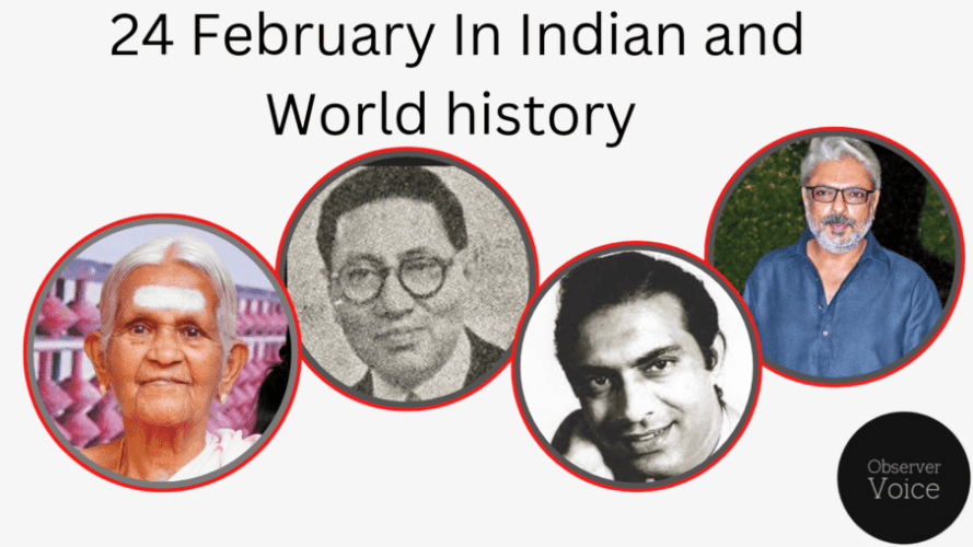 24 February in Indian and World History