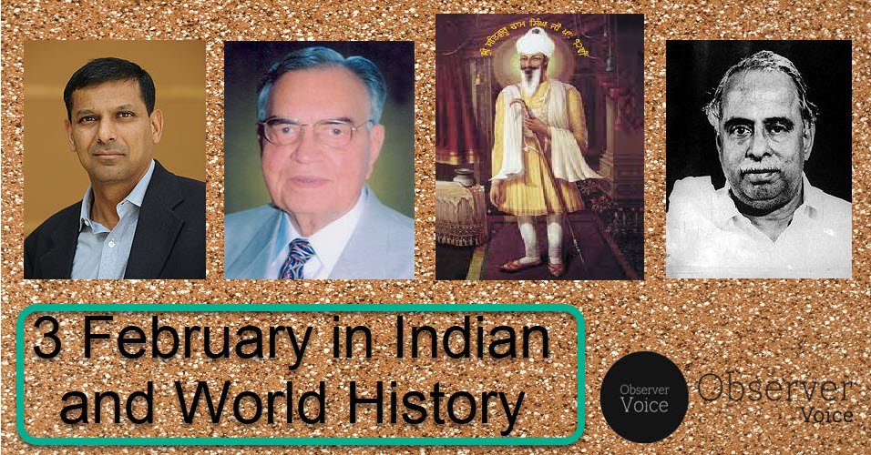 3 February in Indian and World History