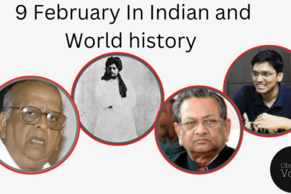 9 February in Indian and World History