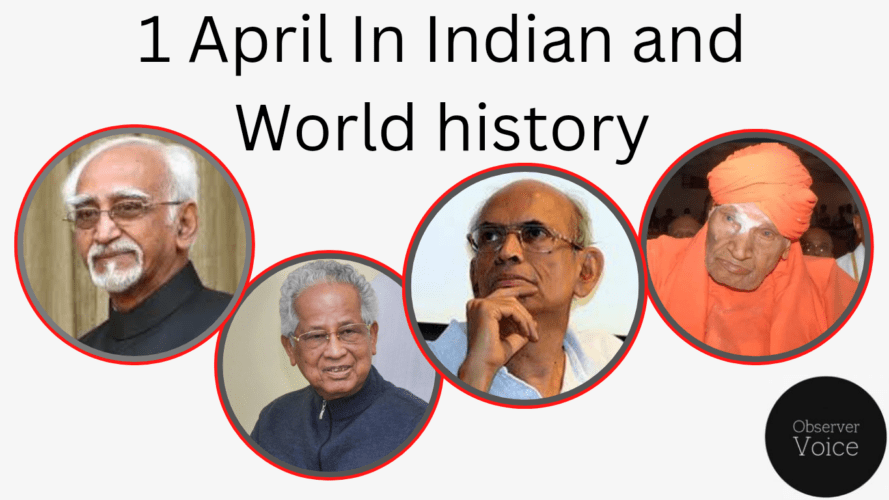 1 April in Indian and World History