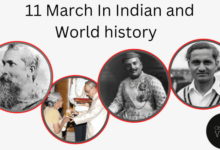 11 March in Indian and World History