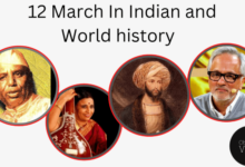 12 March in Indian and World History