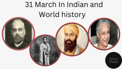 31 March in Indian and World History