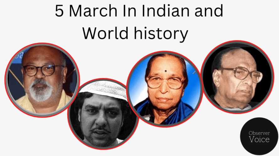 5 March in Indian and World History