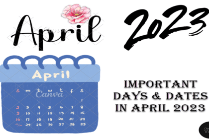 Important Days and Dates in April 2023
