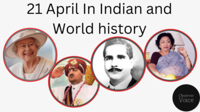 21 April in Indian and World History