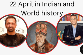 22 April in Indian and World History