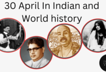 30 April in Indian and World History
