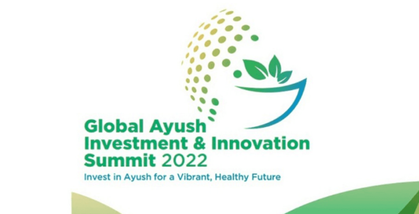 Global AYUSH Investment & Innovation Summit
