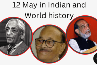 12 May in Indian and World History